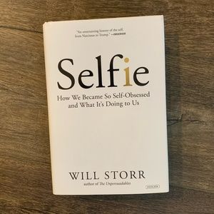 EUC Book:  SELFiE; How We Became So Self-Obsessed and What It's Doing to Us